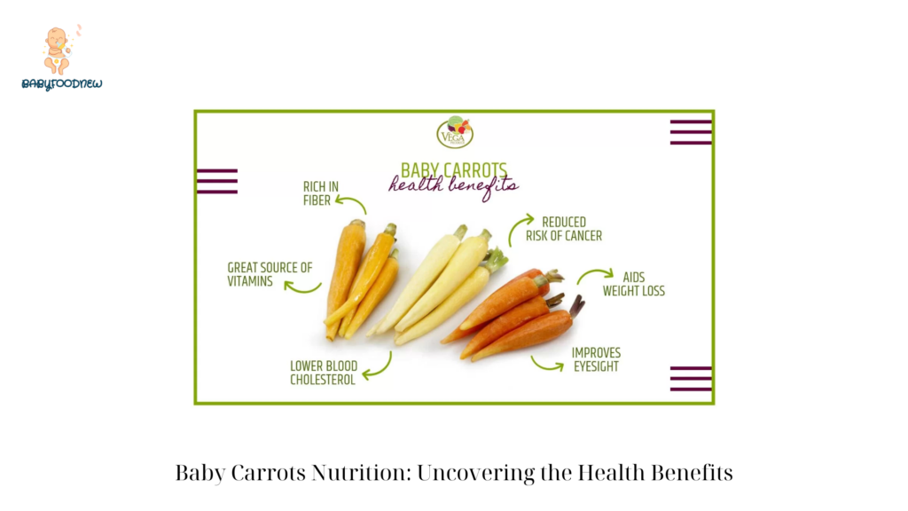 Baby Carrots Nutrition Uncovering the Health Benefits