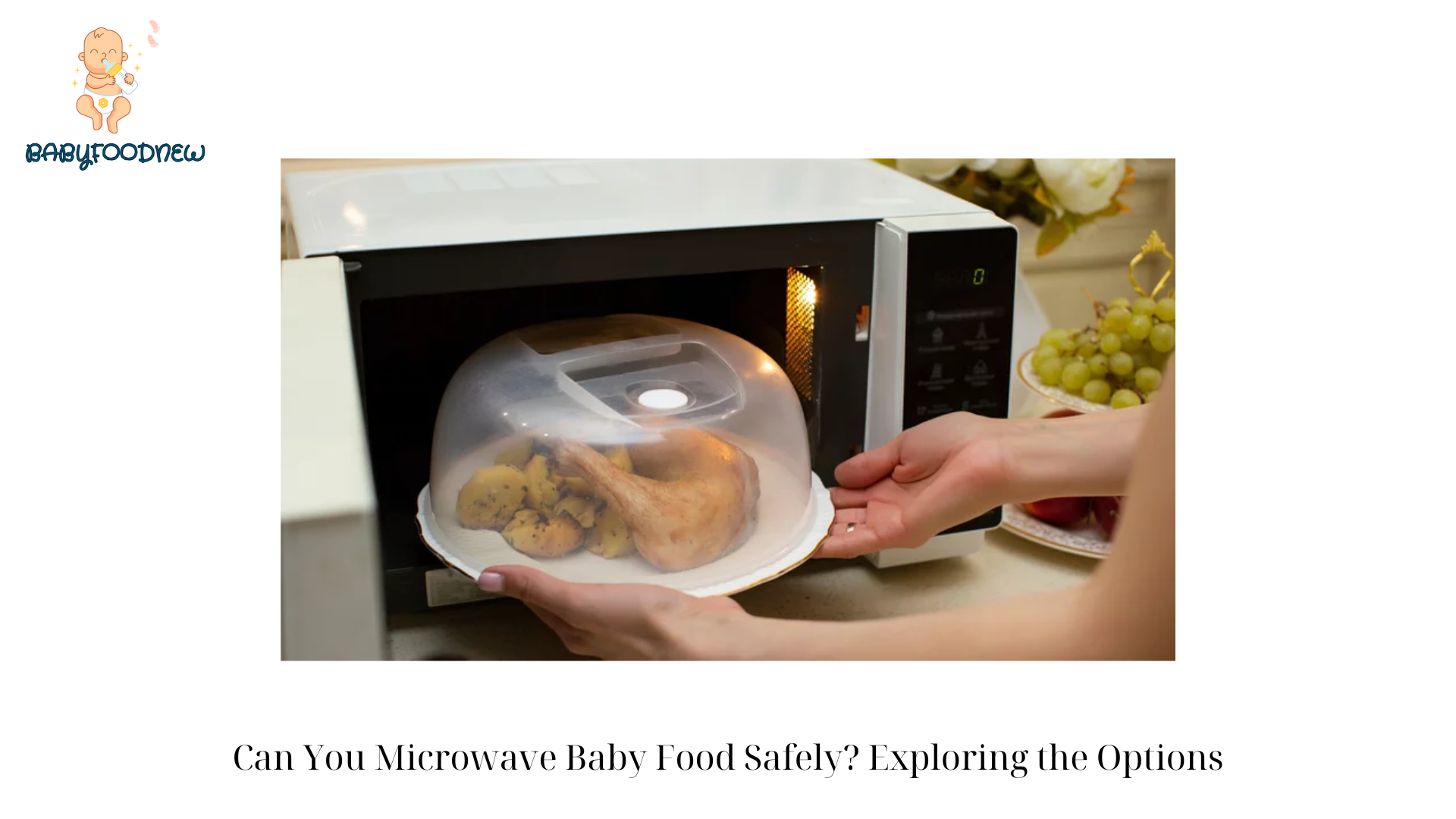 Can You Microwave Baby Food Safely Exploring the Options (1)