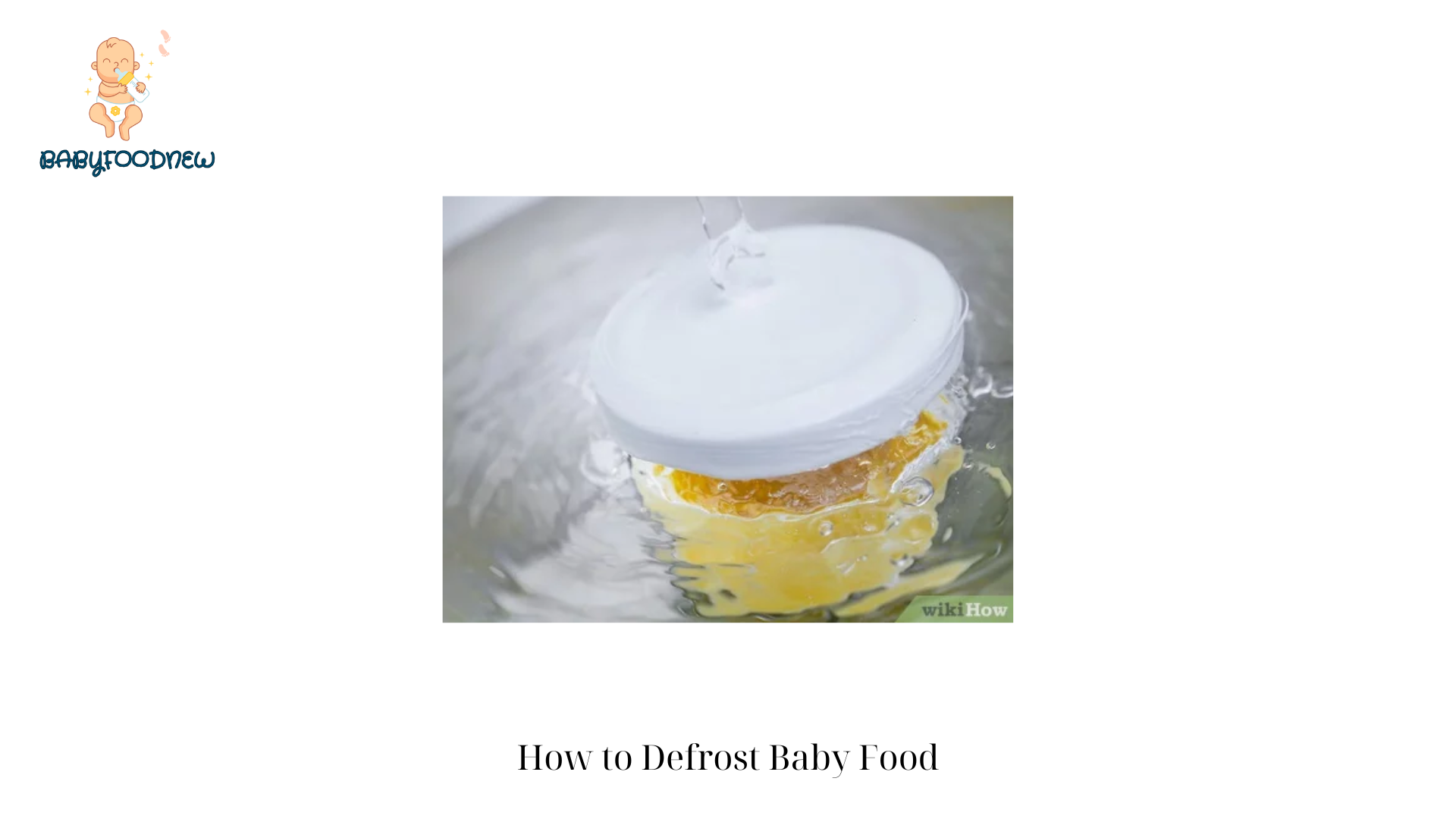 How to Defrost Baby Food