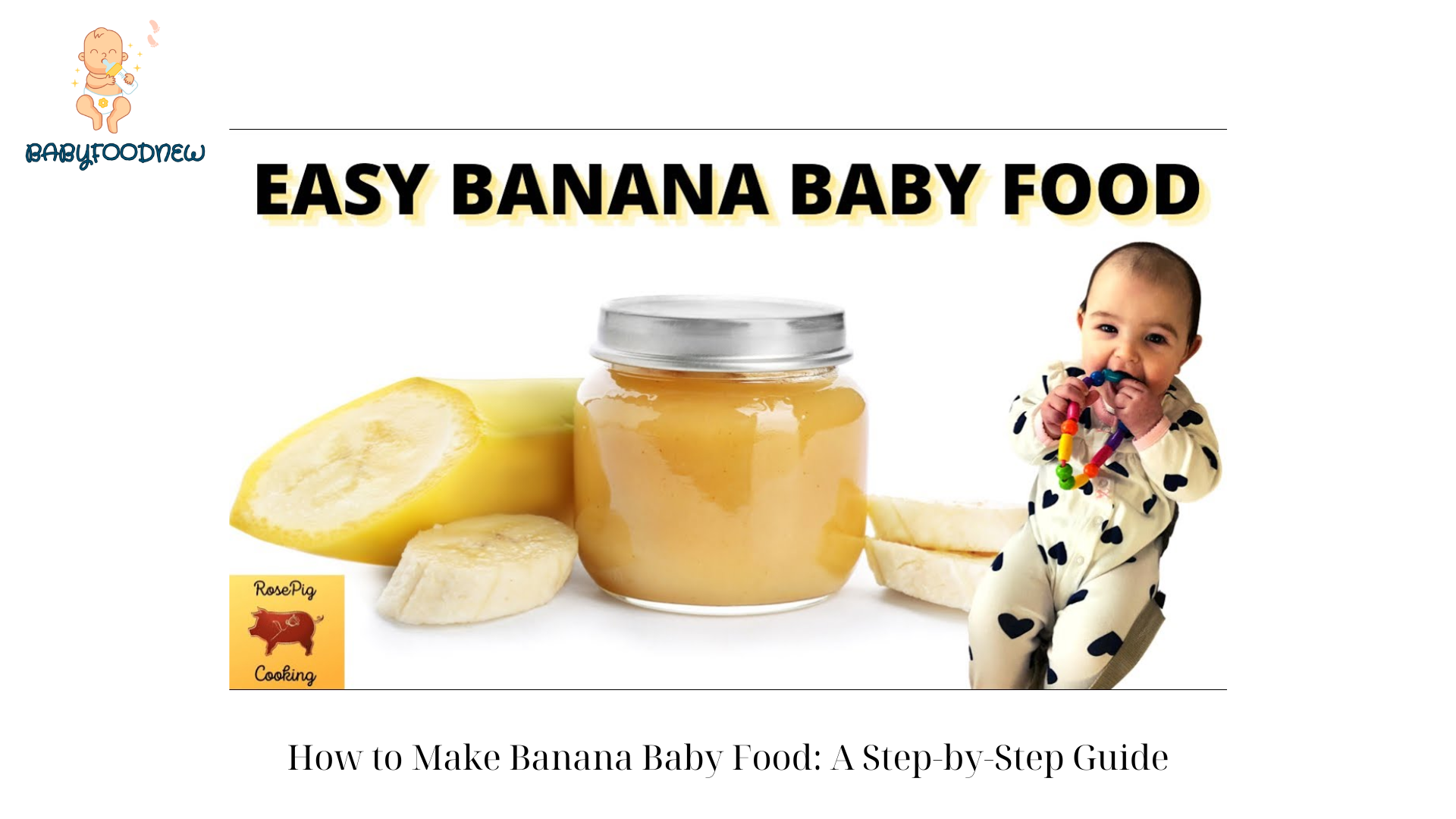 How to Make Banana Baby Food A Step-by-Step Guide