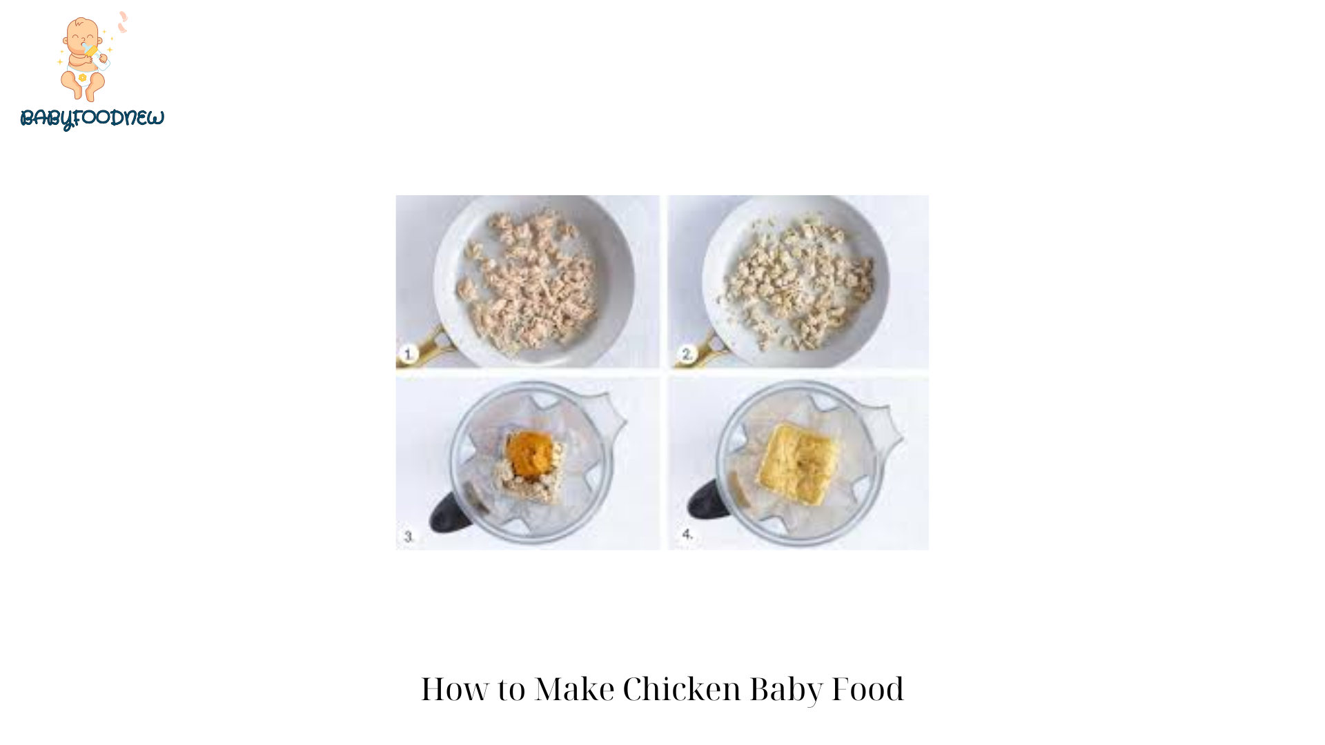 How to Make Chicken Baby Food