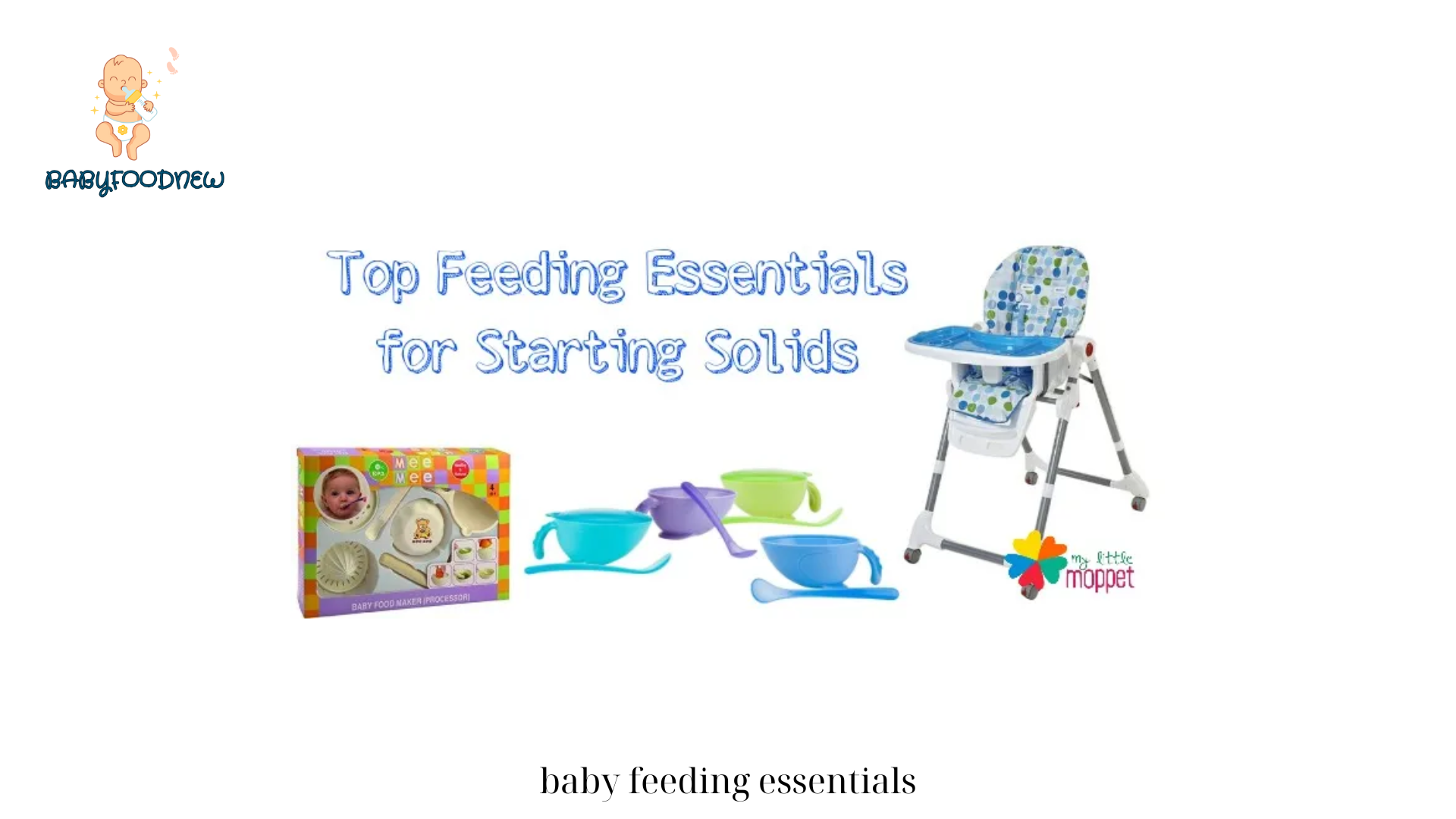 baby feeding essentials (1)