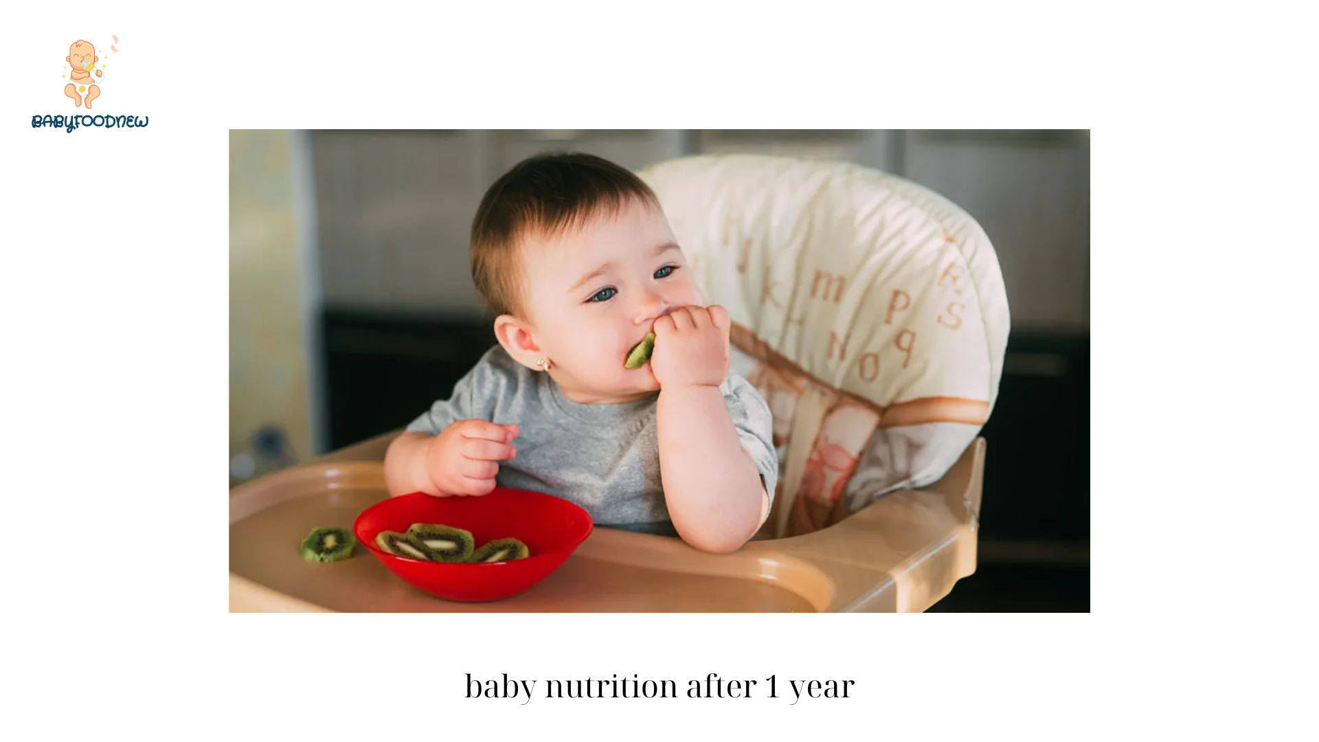 baby nutrition after 1 year