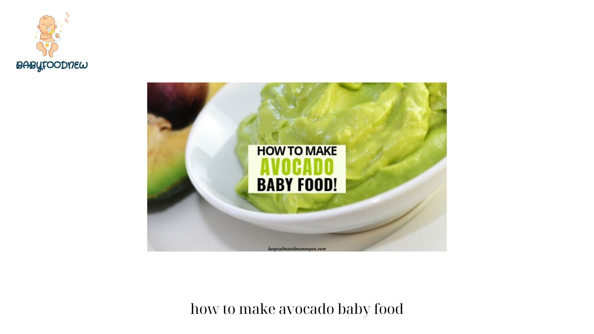 how to make avocado baby food (1)