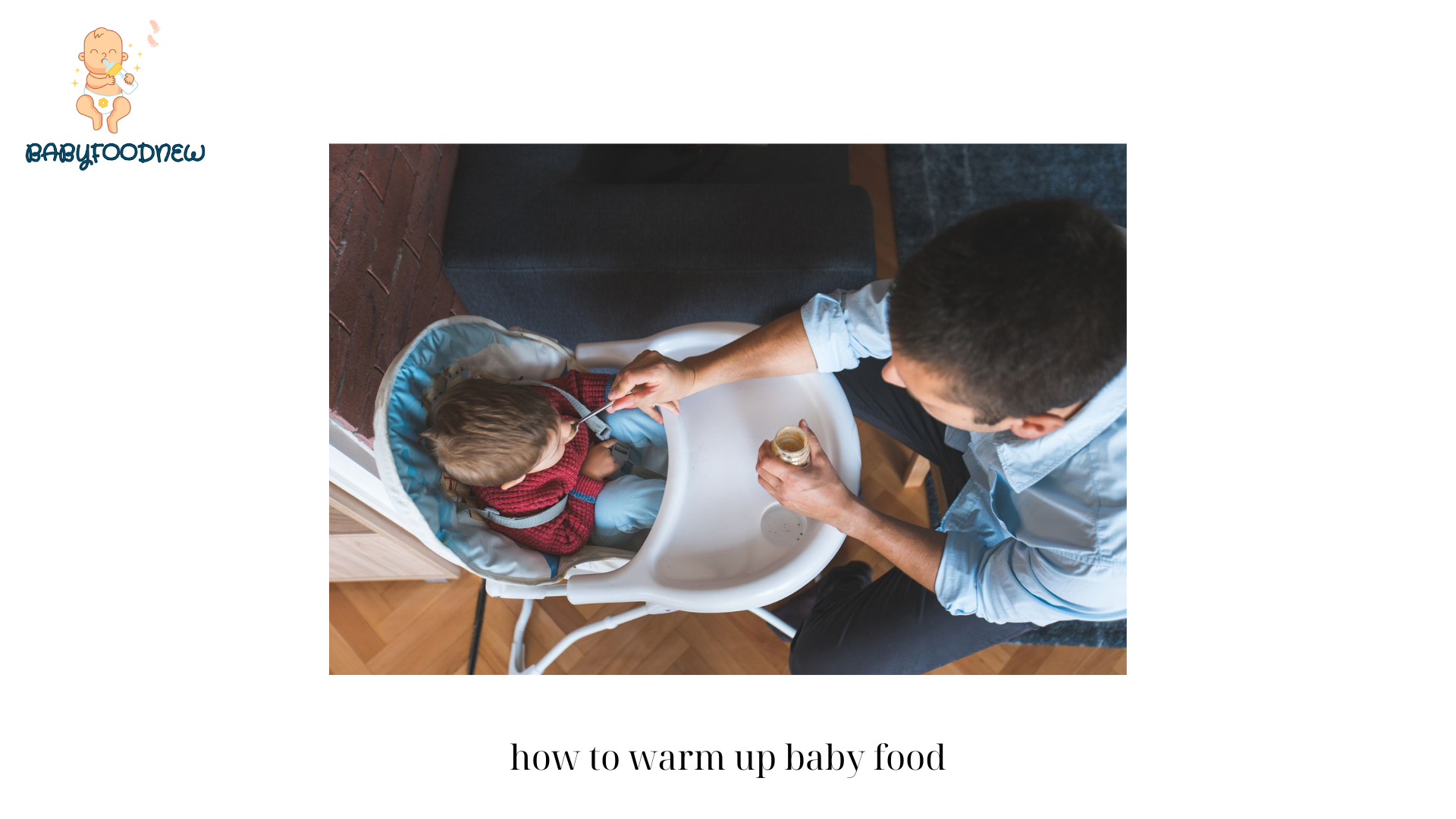 how to warm up baby food