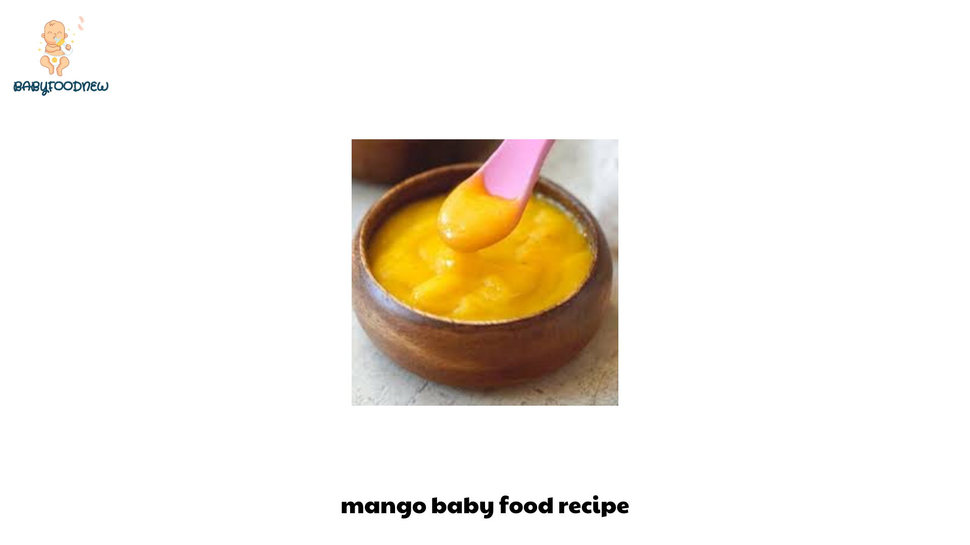 mango baby food recipe