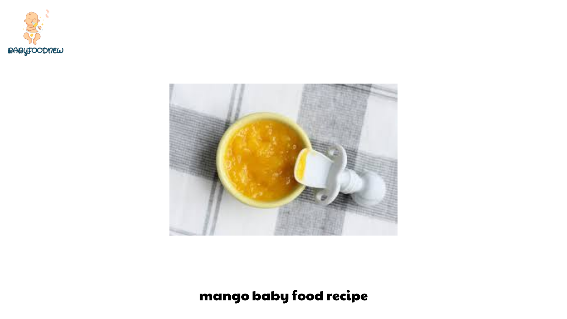 mango baby food recipe